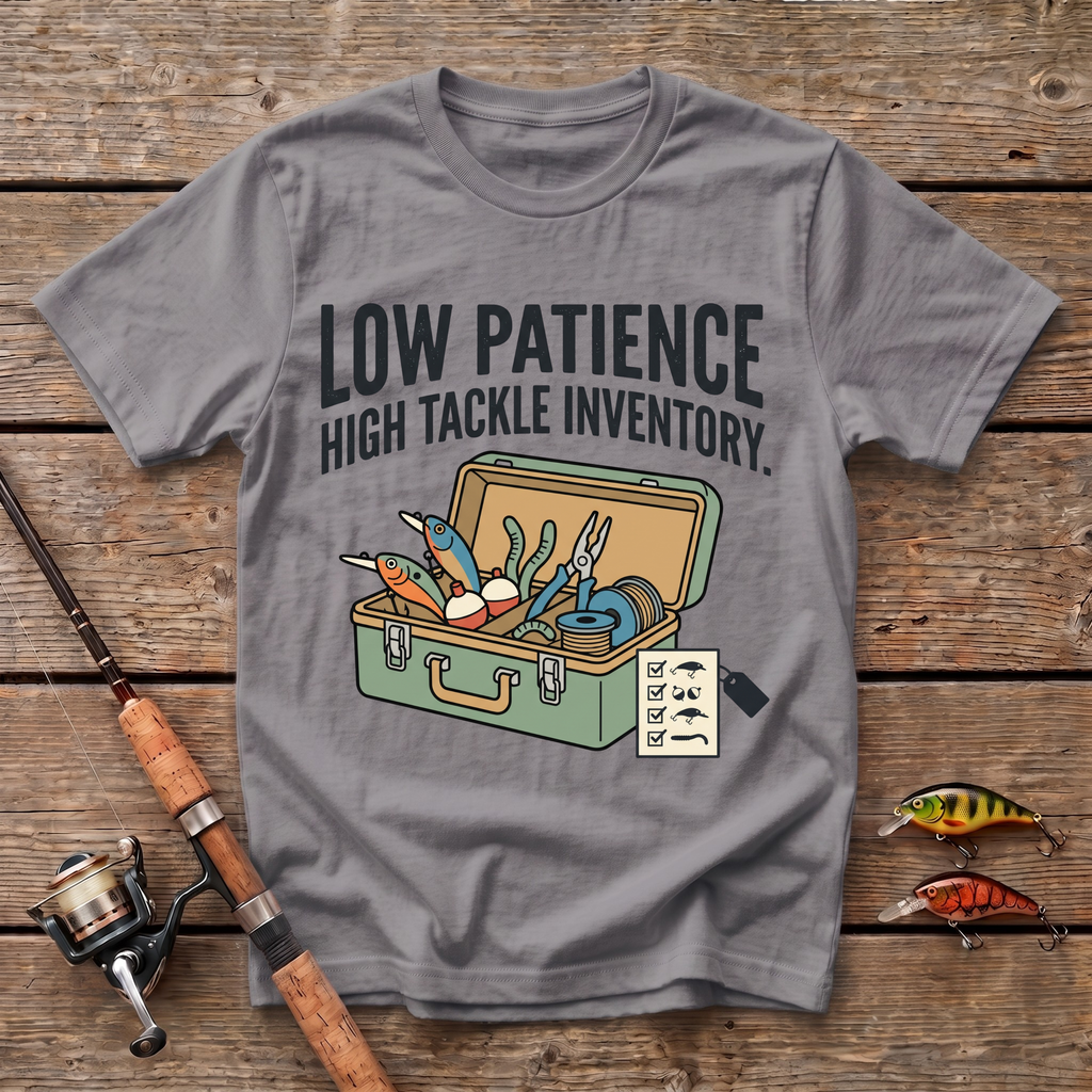 Low Patience T-Shirt