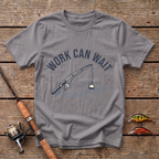 Work Can Wait T-Shirt