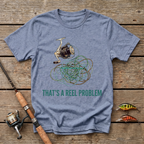 That's A Reel Problem T-Shirt