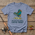 One Does Not Simply Catch Trout T-Shirt