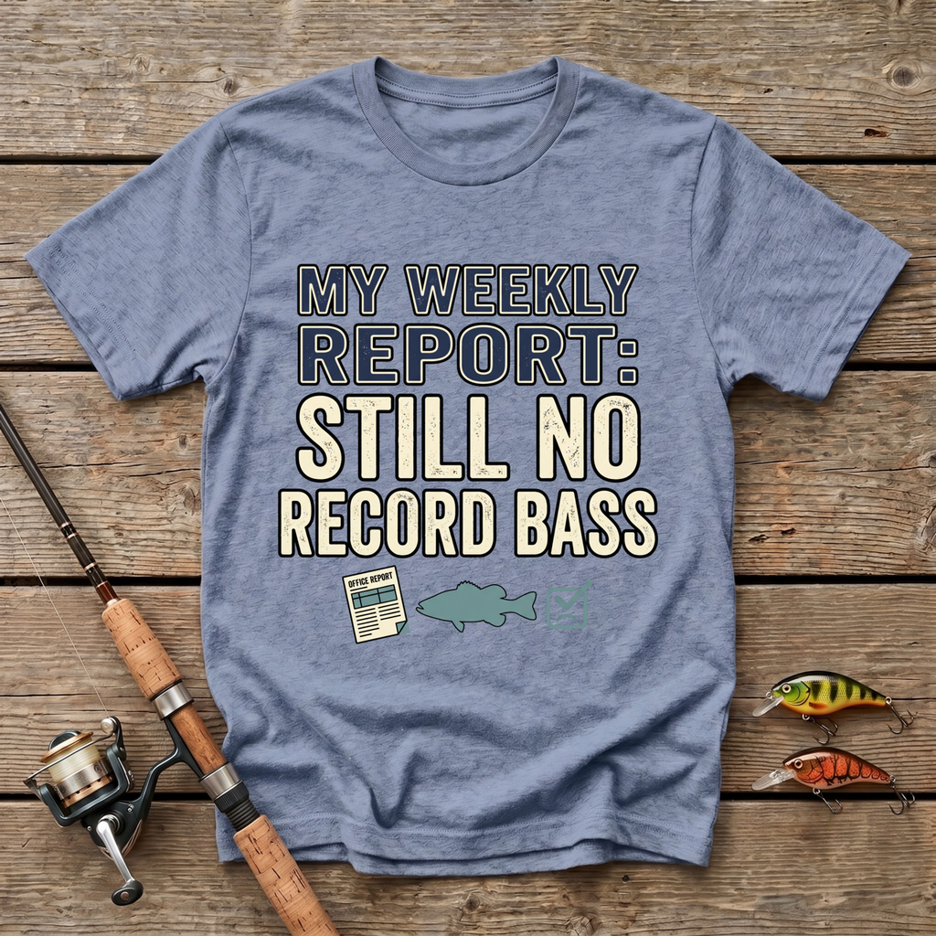 My Weekly Report: Still No Record Bass T-Shirt