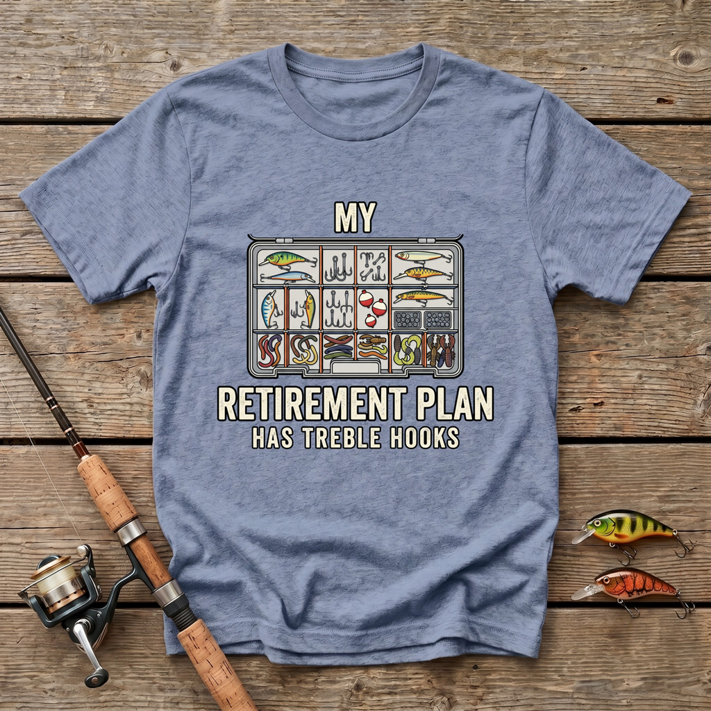 Retirement Plan Has Hooks T-Shirt