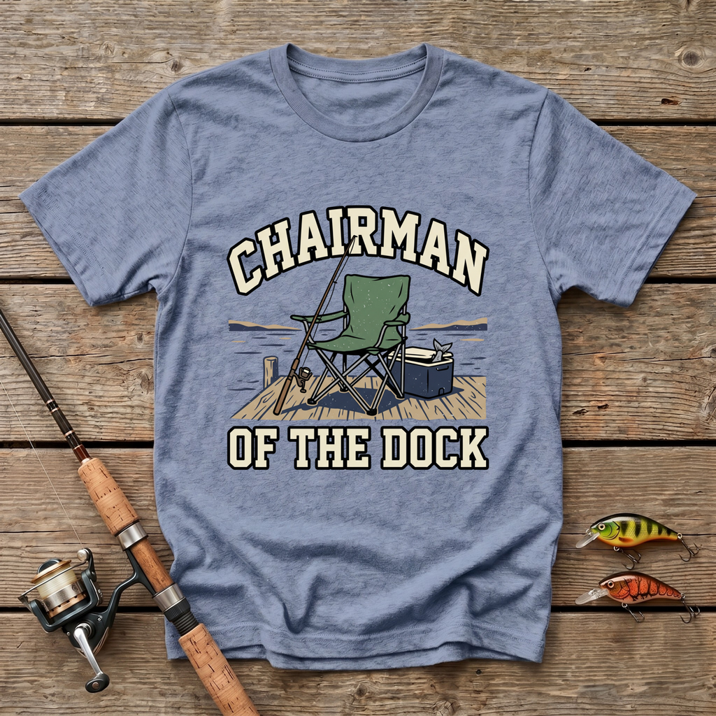 Chairman Of The Dock T-Shirt