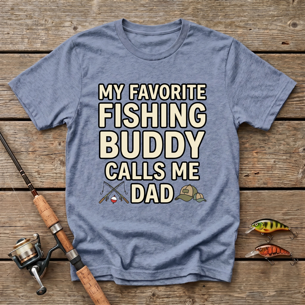My Favorite Fishing Buddy Calls Me Dad T-Shirt
