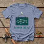 Catch Of The Day T-Shirt