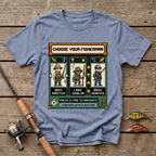 Choose Your Fisherman T-Shirt