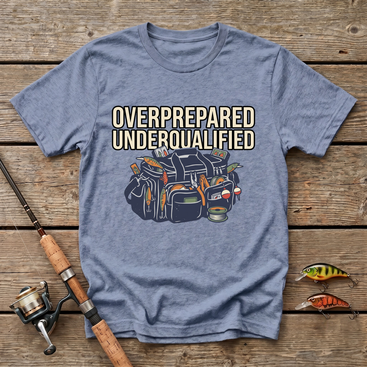 Overprepared And Underqualified T-Shirt