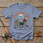 My Boss Thinks I'm Sick, I Caught Something T-Shirt
