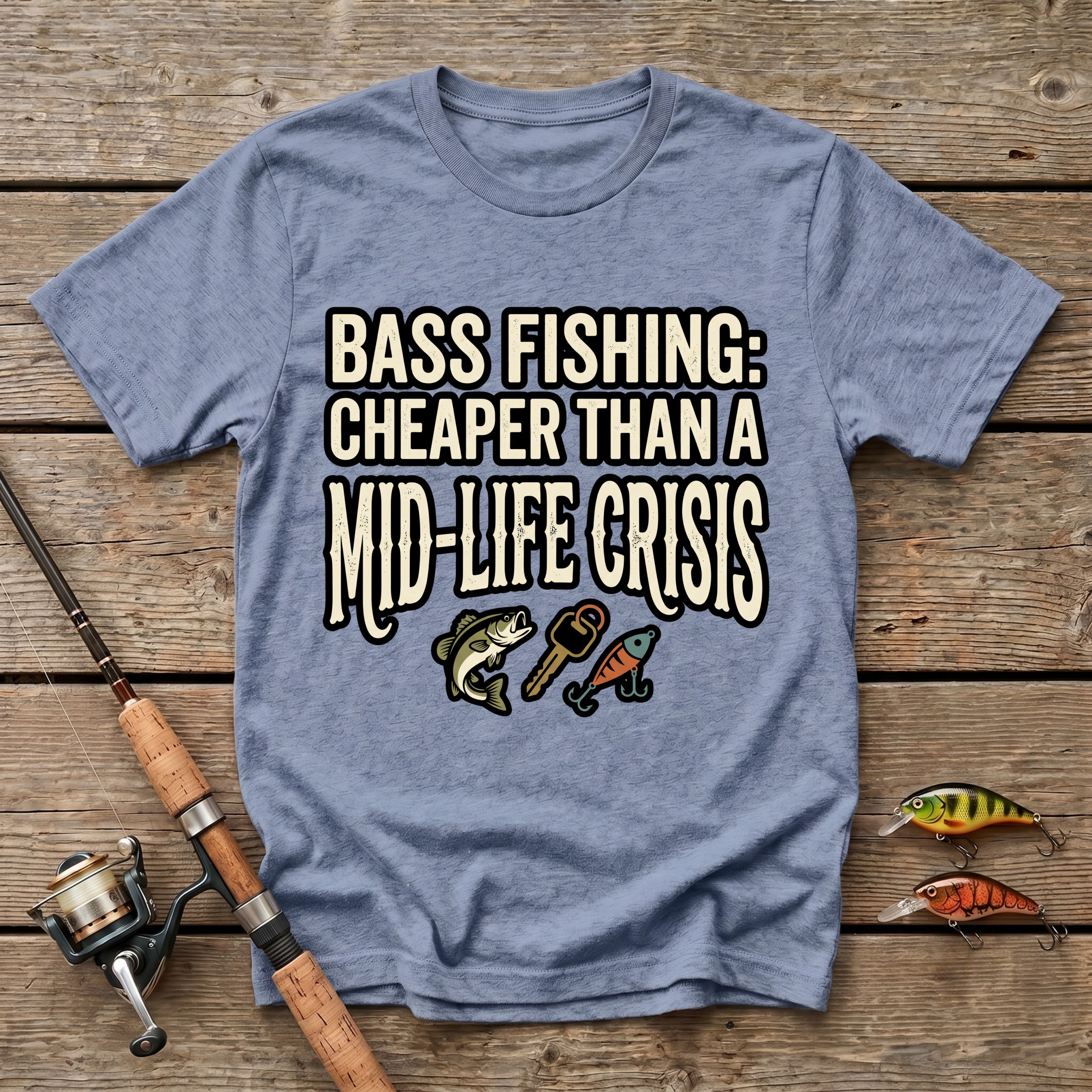 Bass Fishing: Cheaper Than Mid-Life Crisis T-Shirt