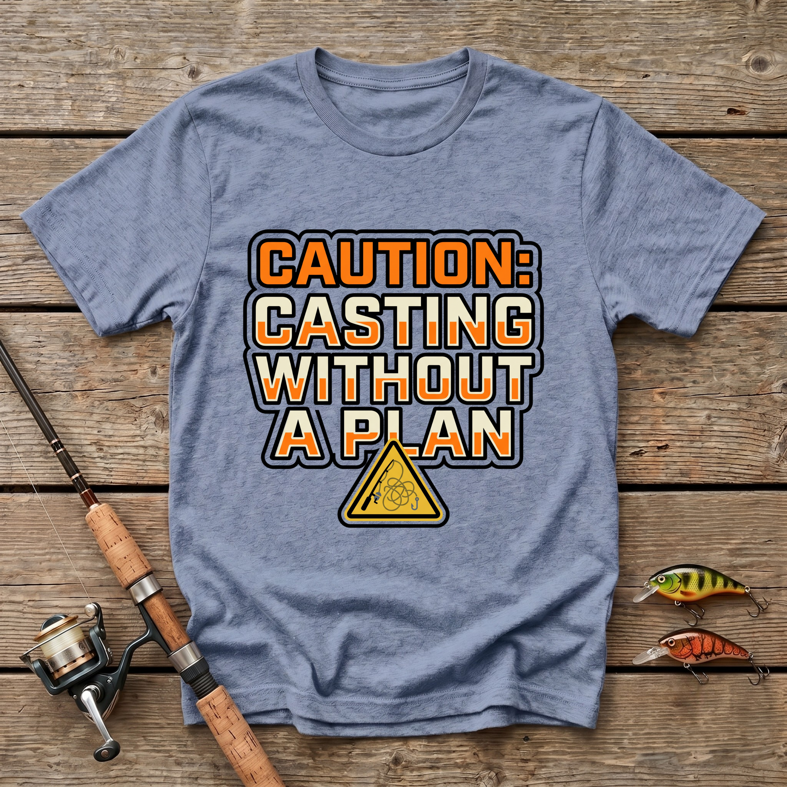 Casting Without A Plan T-Shirt
