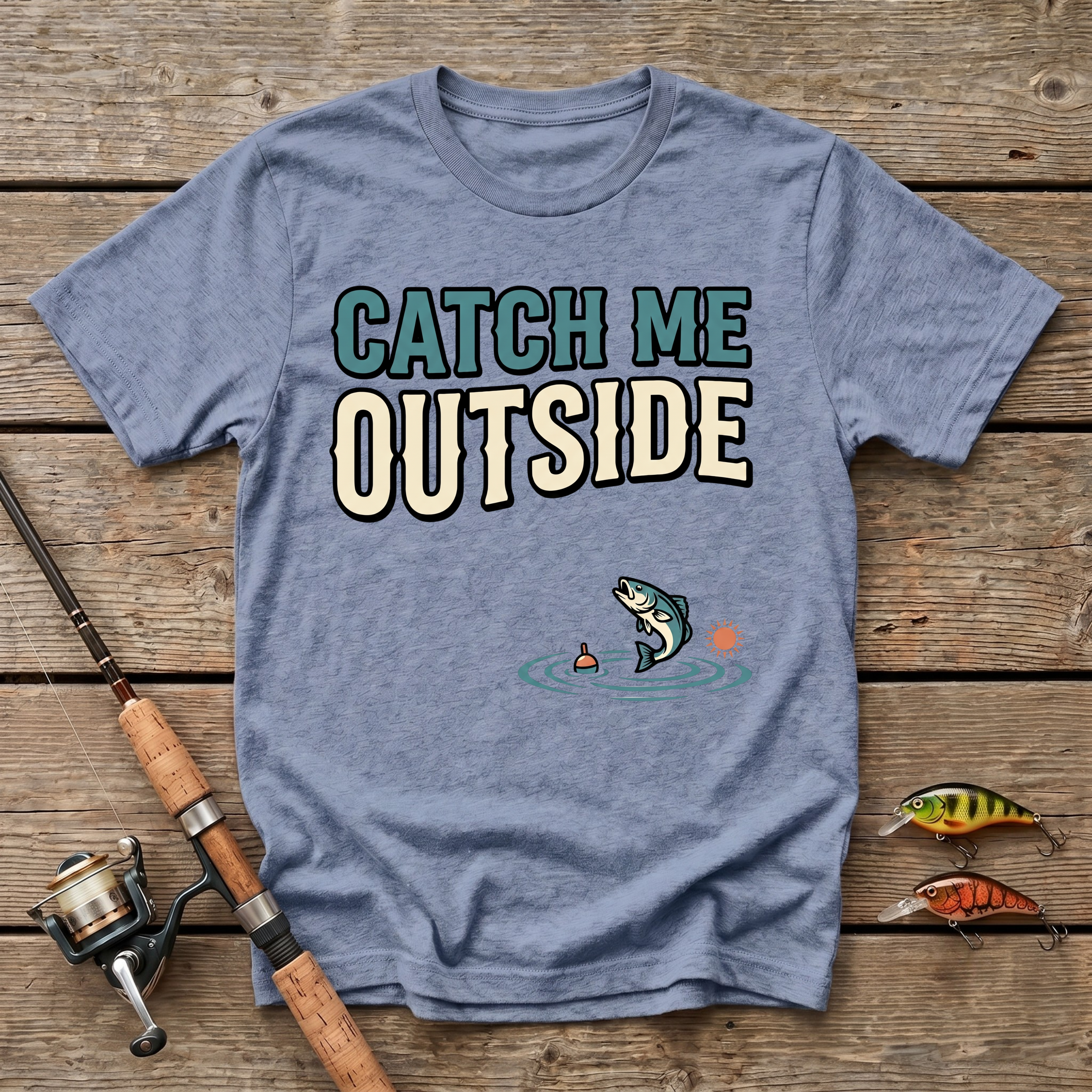 Catch Me Outside T-Shirt