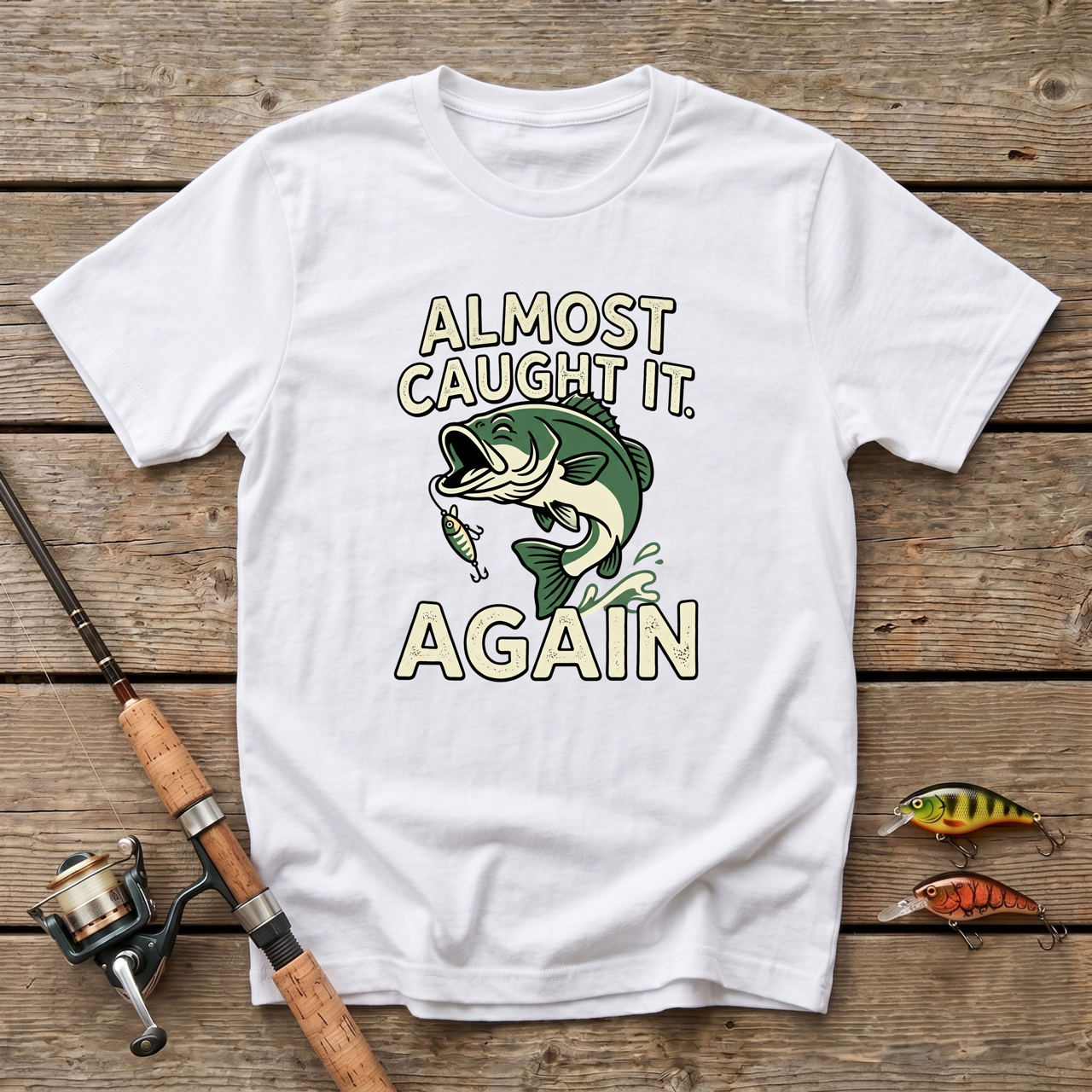 Almost Caught It T-Shirt