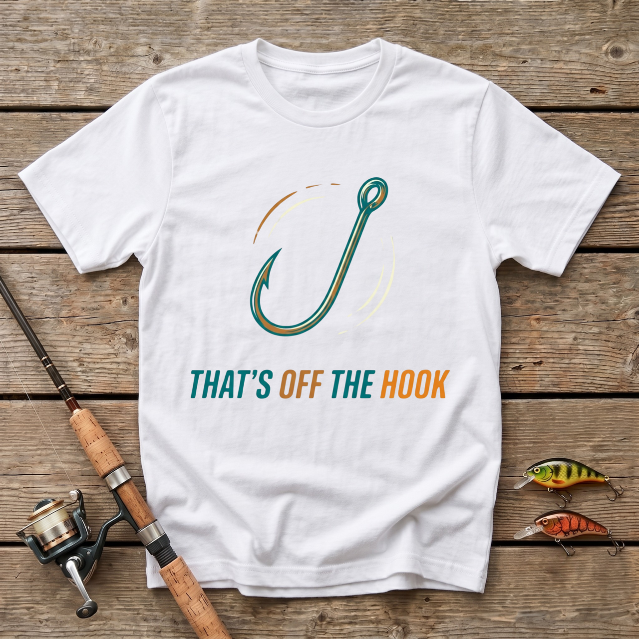 Thats Off The Hook T-Shirt