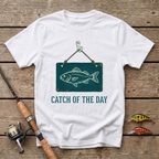 Catch Of The Day T-Shirt