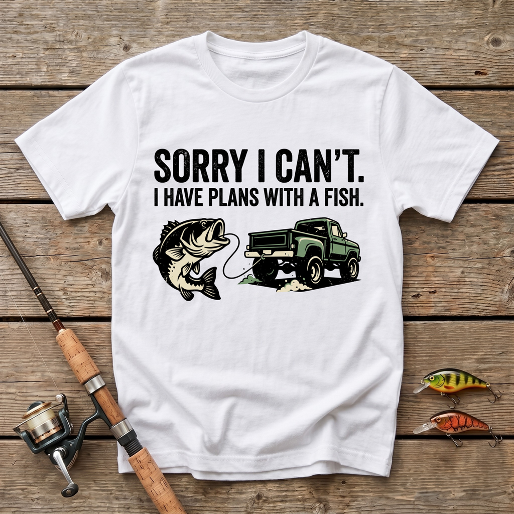 Sorry I Can't. I Have Plans With The Fish T-Shirt
