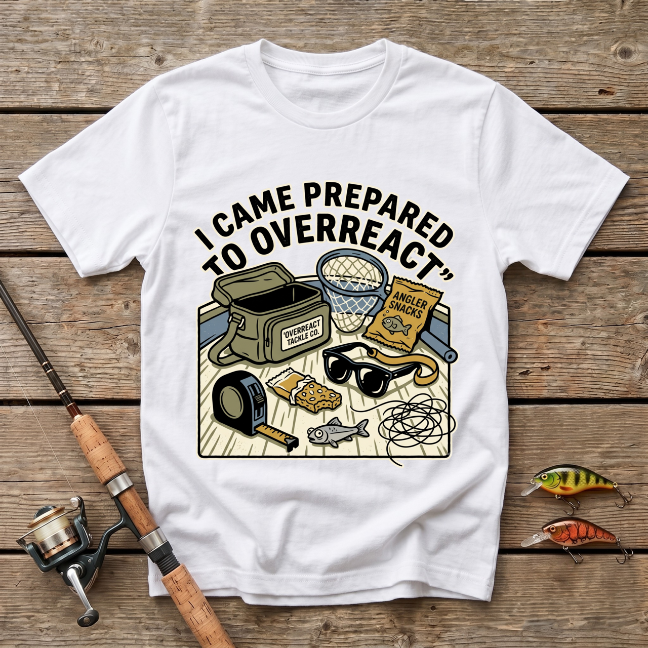 I Came Prepared To Overreact T-Shirt