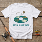 Reelin' In Good Times T-Shirt