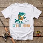Say Hello To My Little Fish T-Shirt