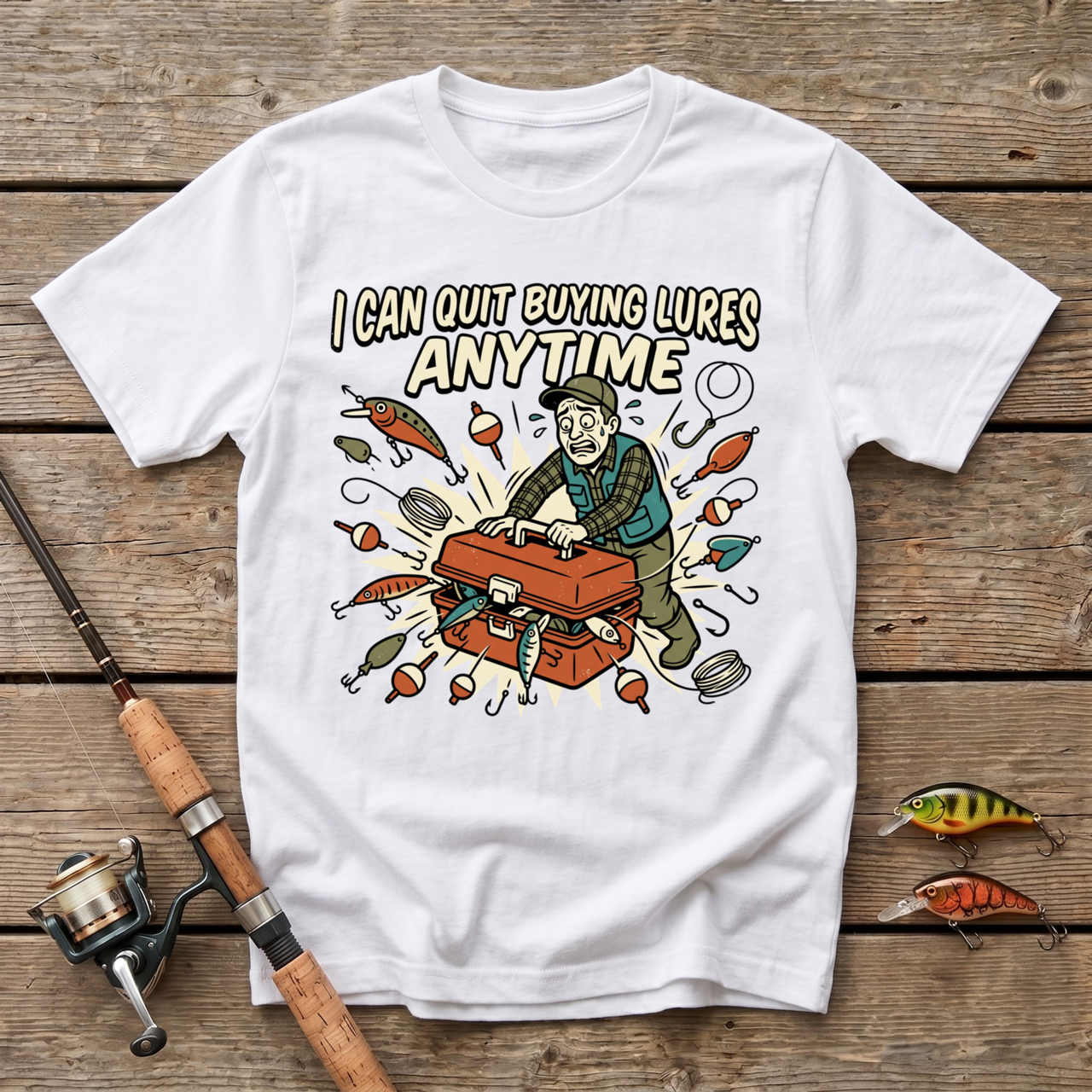 I Can Quit Buying Lures Any Time T-Shirt