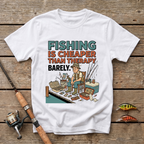 Fishing Is Barely Cheaper T-Shirt