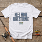 Need More Lure Storage T-Shirt