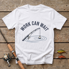 Work Can Wait T-Shirt