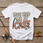 You Had Me At Cast T-Shirt