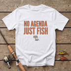 No Agenda Just Fish T-Shirt