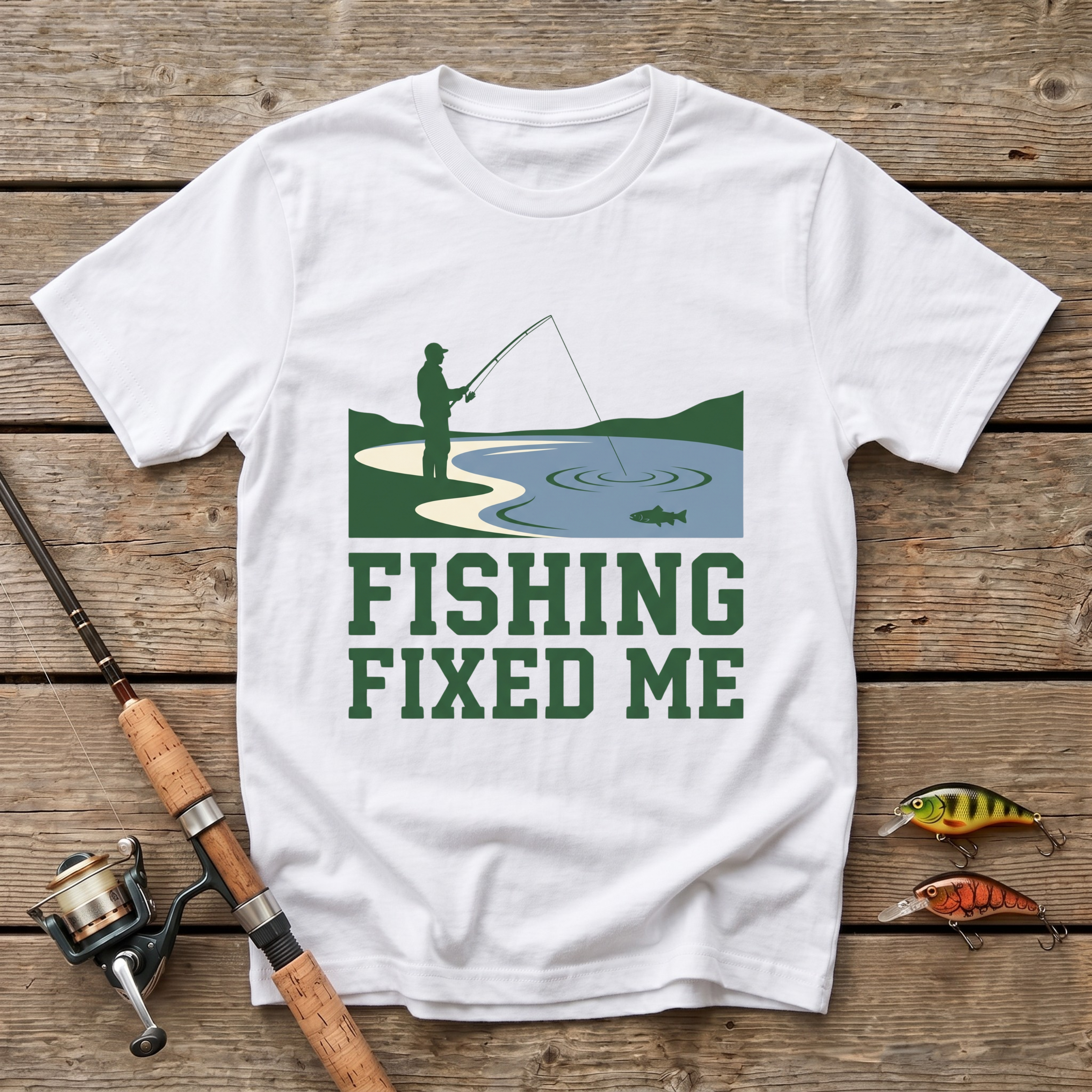 Fishing Fixed Me T-Shirt