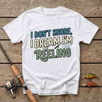 I Don't Snore, I Dream I'm Reeling T-Shirt
