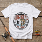 Humbled By Trout T-Shirt