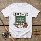 One More Cast Is 45 Minutes T-Shirt