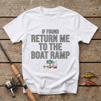 Return Me To The Boat Ramp T-Shirt