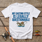 Casting Style Is Legally Questonable T-Shirt