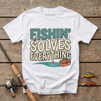 Fishin' Solves Everything T-Shirt